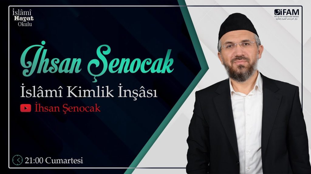 İslami Hayat Okulu | İslami Kimlik İnşası