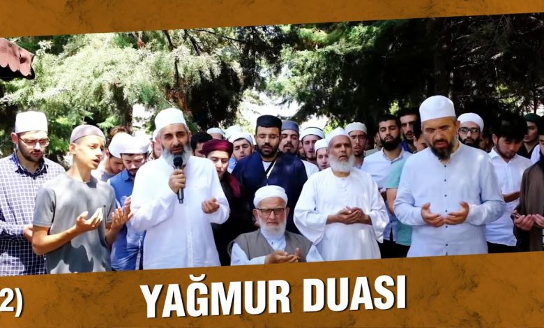 Orman Yangınlarının Sönmesi İçin Yağmur Duası 2. Gün | İhsan Şenocak