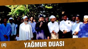 Orman Yangınlarının Sönmesi İçin Yağmur Duası 4. Gün | İhsan Şenocak